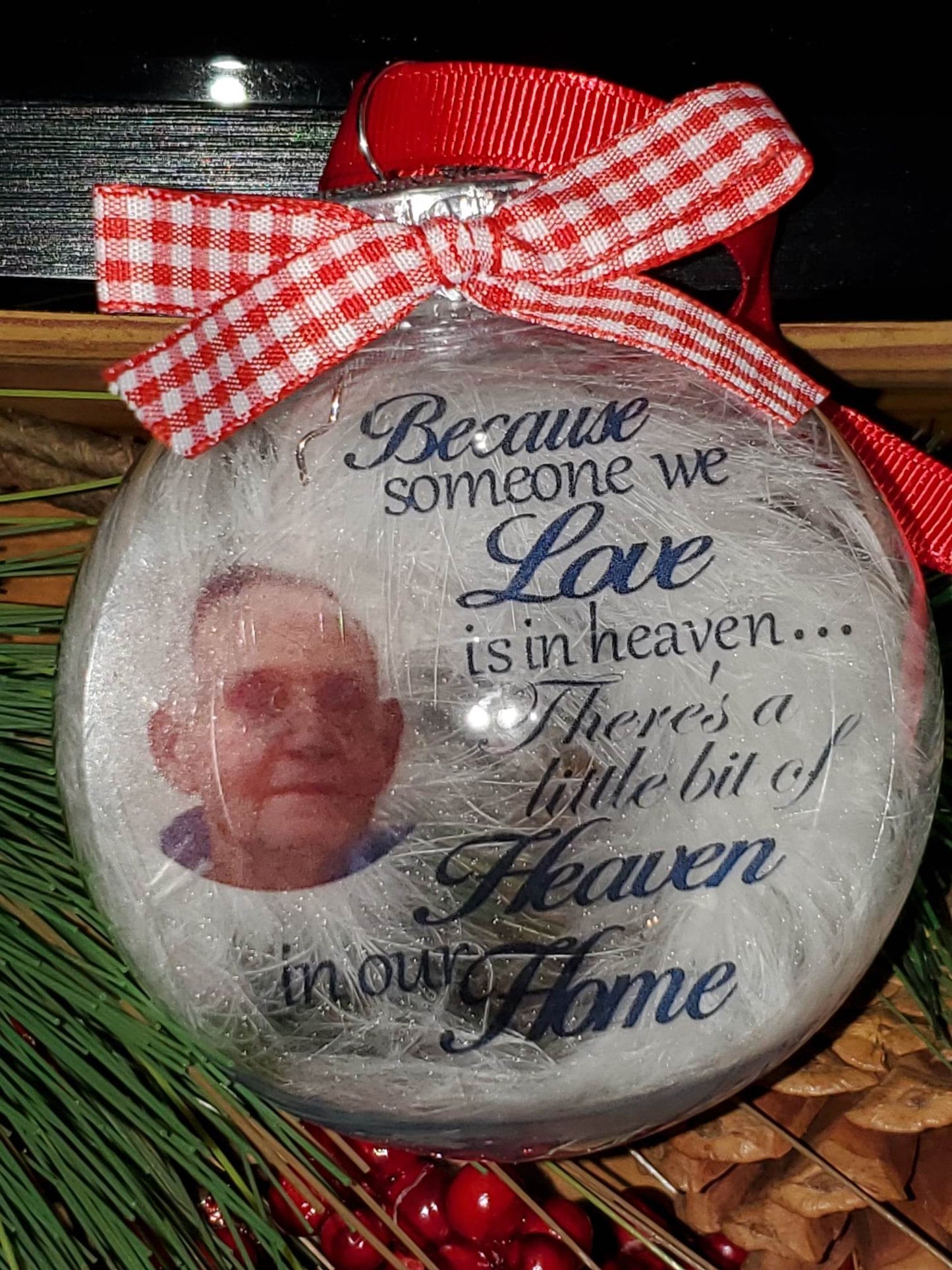 Because Someone we love is in Heaven Memory Ornament